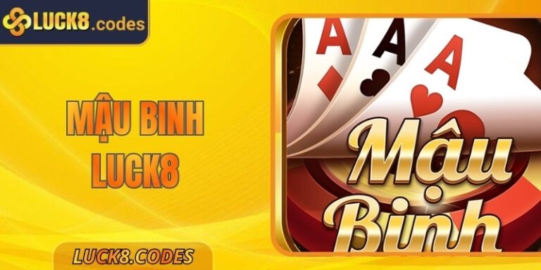 Mậu Binh Luck8 - Cách Chơi Chi Tiết Cho Người Chơi Mới 1 Mậu Binh Luck8 - Cách Chơi Chi Tiết Cho Người Chơi Mới