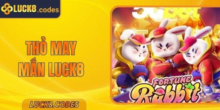 Thỏ May Mắn Luck8 - Khám Phá Biểu Tượng Phúc Lộc Huyền Bí